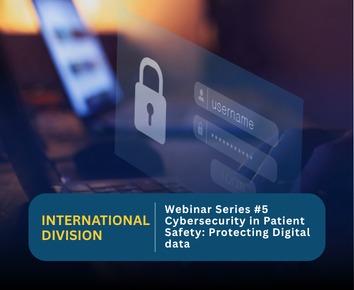 Cybersecurity in Patient Safety: Protecting Digital Data